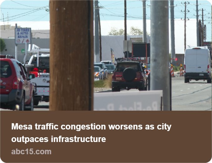 ABC15: Mesa traffic congestion worsens as city outpaces infrastructure
